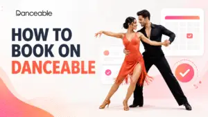 Danceable logo above a dance couple and booking calendar for a class-booking tutorial