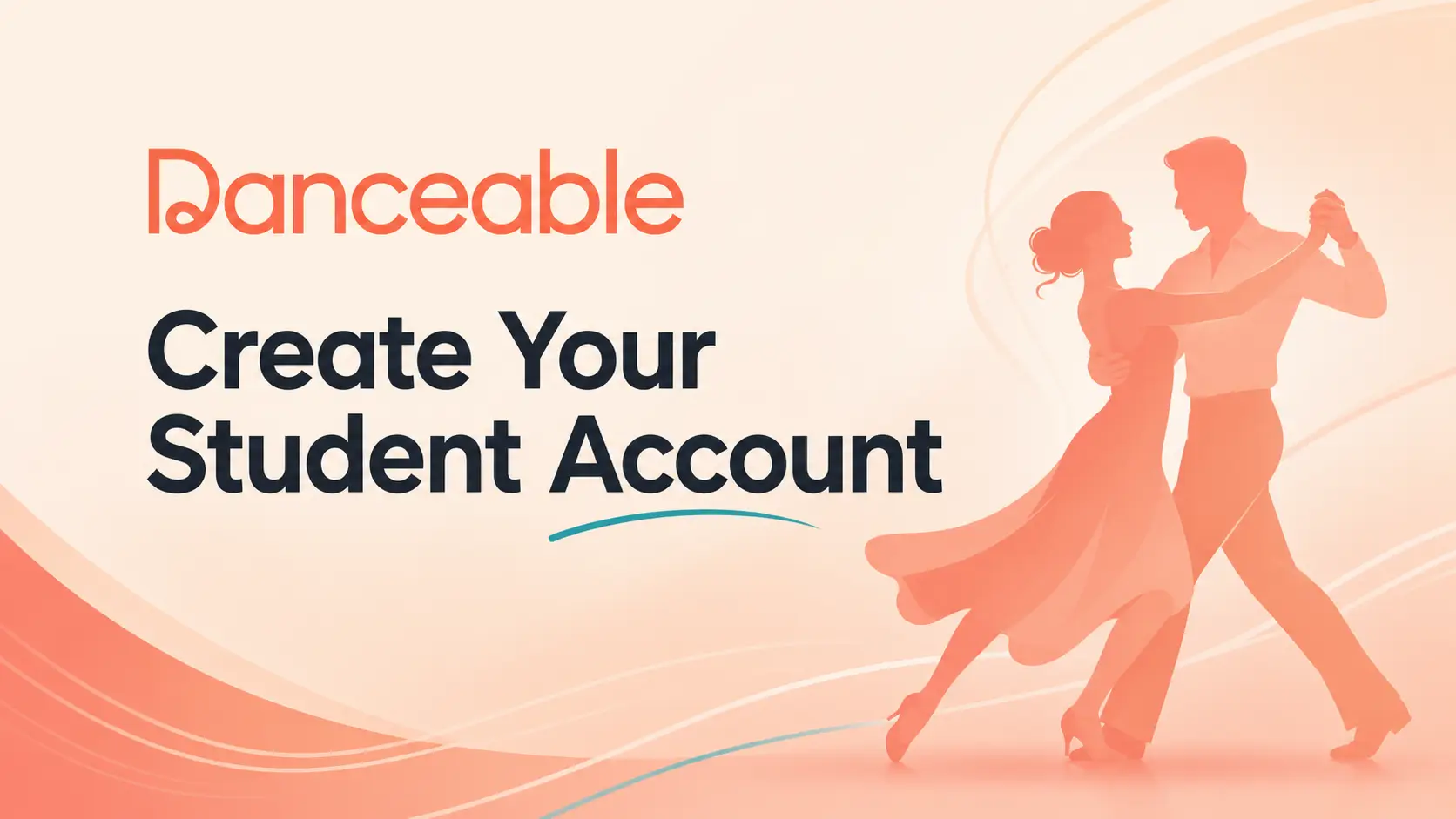 Danceable logo beside a dancing couple with “Create Your Student Account” text.